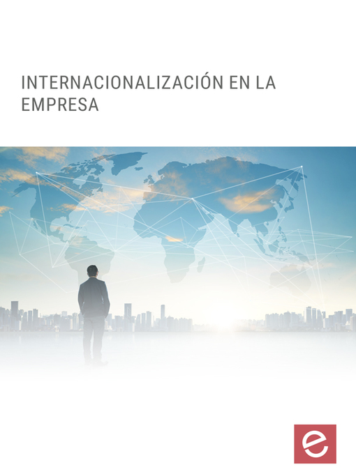 Title details for Internacionalización en la empresa by Carlos Hernández López - Available